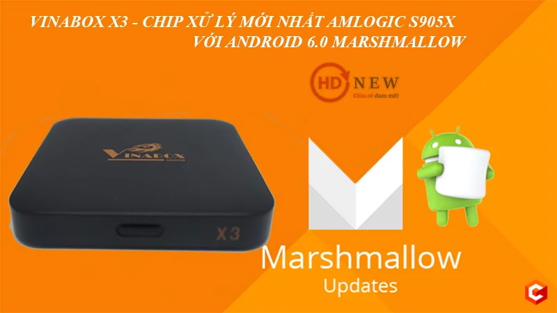 VinaBox X3 - Android Box tầm trung giá rẻ, chạy Android 6.0, chip lõi tứ - HDnew Hà Nội