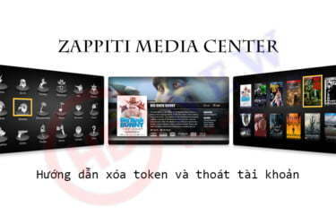 Hướng dẫn xóa token và đăng xuất tài khoản trên Zappiti Media Center - HDnew Hà Nội