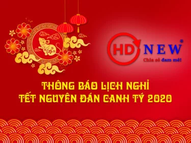 Thông báo lịch nghỉ Tết nguyên đán Canh Tý 2020 | HDnew - Chia sẻ đam mê