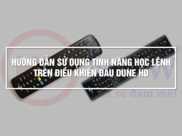 Hướng dẫn học lệnh trên Điều khiển Đầu Dune HD | HDnew - Chia sẻ đam mê